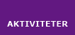 Aktiviteter