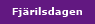 Fj&auml;rilsdagen