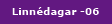 Linn&eacute;dagar -06