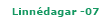 Linn&eacute;dagar -07